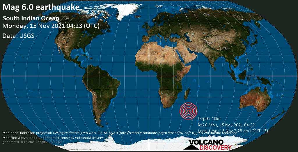 Very strong mag. 6.0 earthquake - Indian Ocean on Monday, Nov 15, 2021 at 7:23 am (GMT +3)