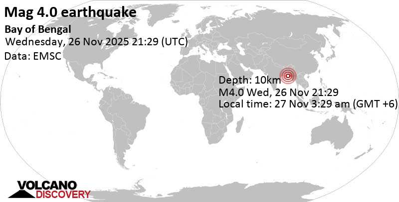 4.0 quake Bay of Bengal, 151 km southwest of Cox's Bazar, Chittagong, Bangladesh, Nov 27, 2025 03:29 am (GMT +6)