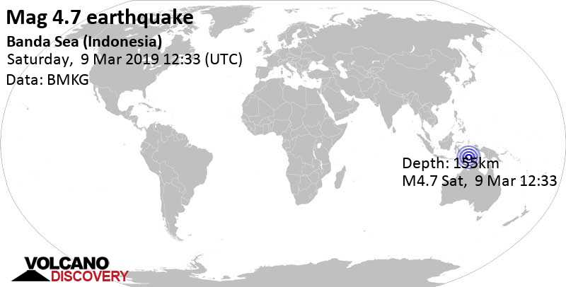 Light mag. 4.7 earthquake - Banda Sea, 408 km northeast of Atambua, Indonesia, on Saturday, March 9, 2019 at 12:33 GMT