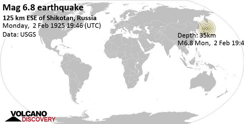 Very strong mag. 6.8 earthquake - 123 km east of Shikotan Island, Yuzhno-Kurilsky District, Sakhalin Oblast, Russia, on Monday, February 2, 1925 at 19:46 GMT