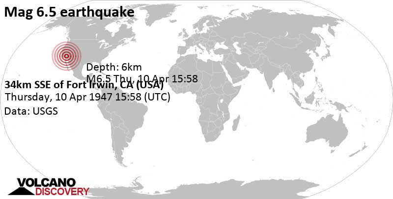 Major magnitude 6.5 earthquake - 21 mi southeast of Fort Irwin, San Bernardino County, California, USA, on Thursday, April 10, 1947 at 15:58 GMT