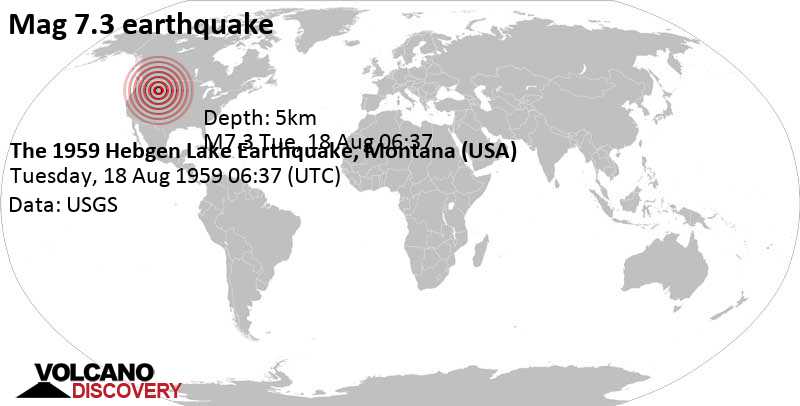 Major magnitude 7.3 earthquake - 6.4 mi northwest of West Yellowstone, Gallatin County, Montana, USA, on Tuesday, August 18, 1959 at 06:37 GMT
