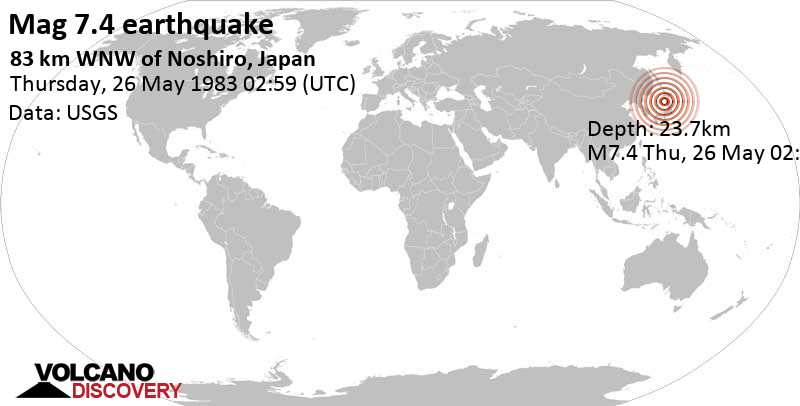 Major magnitude 7.4 earthquake - 83 km west of Noshiro, Akita, Japan, on Thursday, May 26, 1983 at 02:59 GMT