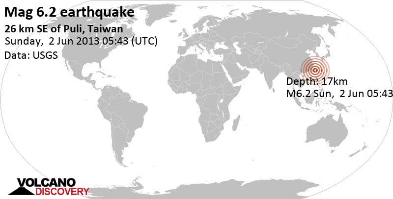 Very strong mag. 6.2 earthquake - 22 km southeast of Puli, Nantou, Taiwan, on Sun, 2 Jun 2013 13:43 (Asia/Taipei)