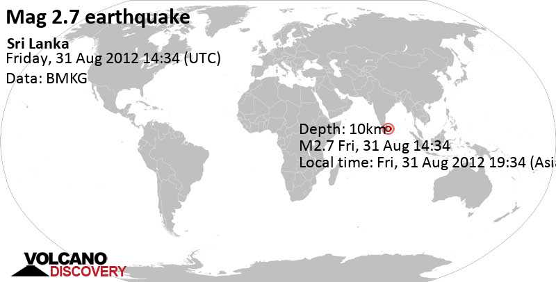 Quake Info: Weak Mag. 2.7 Earthquake - of Uva, 35 km Southwest of Ampara, Eastern Province, Lanka, Fri, 31 Aug 2012 19:34 (Asia/Colombo
