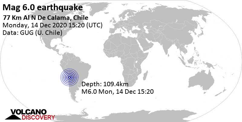 Strong mag. 6.0 earthquake - 76 km north of Calama, Provincia de El Loa, Antofagasta, Chile, on Monday, Dec 14, 2020 at 12:20 pm (GMT -3)