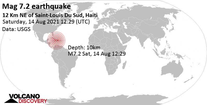 Major mag. 7.2 Earthquake - Departement de Nippes, 37 km northeast of Les Cayes, Sud, Haiti, on Saturday, Aug 14, 2021, at 08:29 am (Port-au-Prince time)