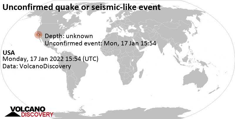Séisme ou événement semblable à un séisme non confirmé: Californie, États-Unis, lundi, 17 janv. 2022 07:54 (GMT -8)