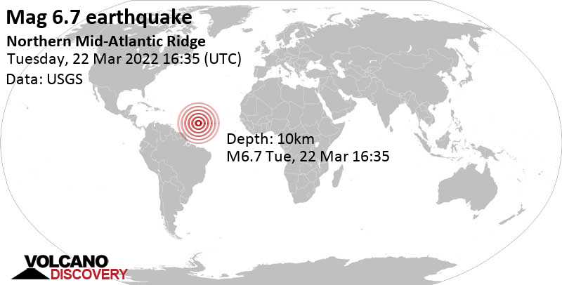 Major magnitude 6.7 earthquake - North Atlantic Ocean on Tuesday, Mar 22, 2022 at 1:35 pm (GMT -3)