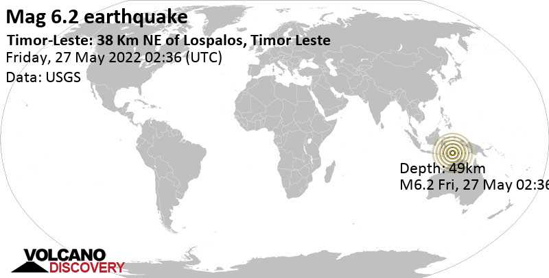Strong mag. 6.2 earthquake - Banda Sea, 38 km northeast of Lospalos, Municipio de Lautem, Timor-Leste, on Friday, May 27, 2022 at 11:36 am (GMT +9)