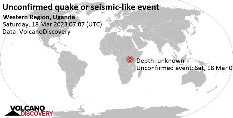 Reported quake or seismic-like event: Western Region, Uganda, Saturday, Mar 18, 2023 at 10:07 am (GMT +3)