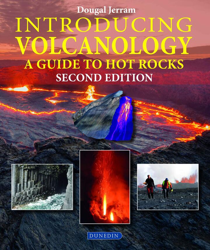 Introducing Volcanology - A Guide to Hot Rocks