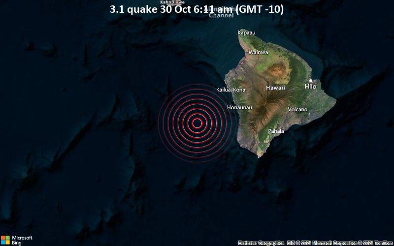 3.1 quake 30 Oct 6:11 am (GMT -10)